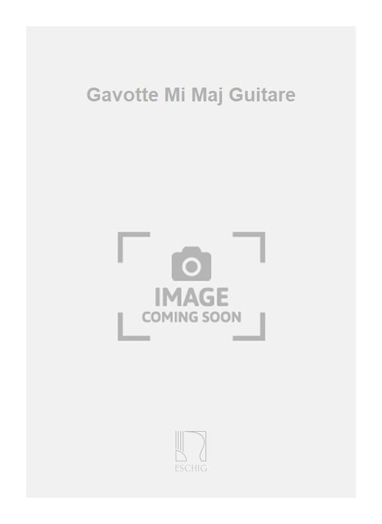 Gavotte Mi Maj Guitare